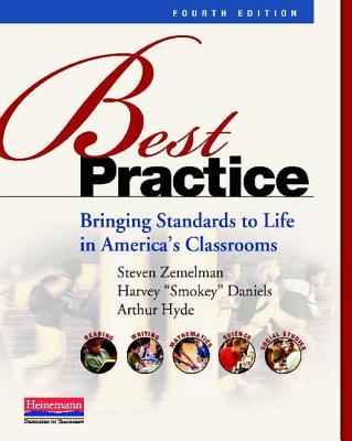 Best Practice: Bringing Standards to Life in America's Classrooms