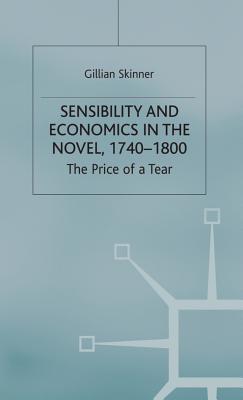 Sensibility and Economics in the Novel: The Price of a Tear