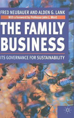 The Family Business: Its Governance for Sustainability