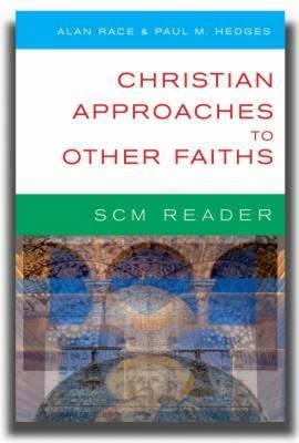 SCM Reader: Christian Approaches to Other Faiths