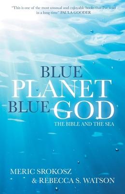 Blue Planet, Blue God: The Bible and the Sea