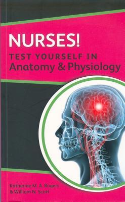 Nurses! Test Yourself in Anatomy & Physiology