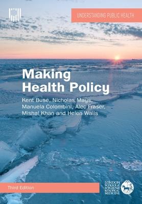 Making Health Policy