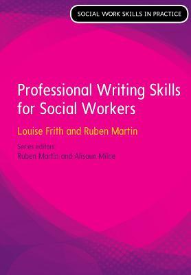 Professional Writing Skills for Social Workers