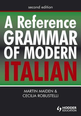 A Reference Grammar of Modern Italian