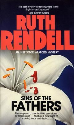 Sins of the Fathers: Sins of the Fathers: An Inspector Wexford Mystery Subscription