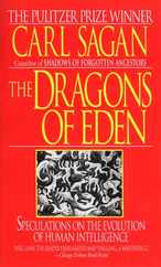 The Dragons of Eden: Speculations on the Evolution of Human Intelligence Subscription