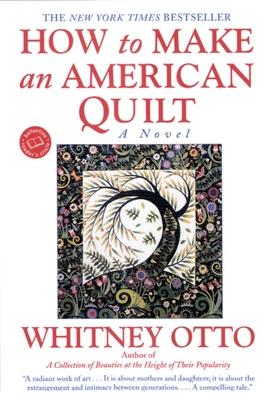 How to Make an American Quilt