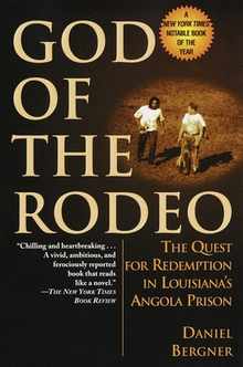 God of the Rodeo: The Quest for Redemption in Louisiana's Angola Prison