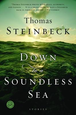 Down to a Soundless Sea: Stories