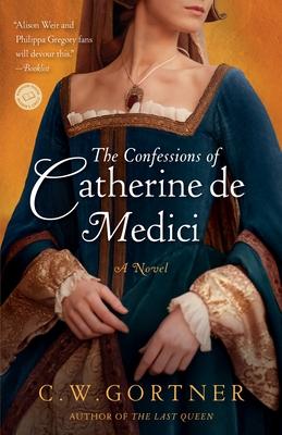 The Confessions of Catherine de Medici