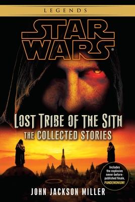 Lost Tribe of the Sith: Star Wars Legends: The Collected Stories Subscription