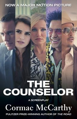The Counselor (Movie Tie-in Edition): A Screenplay Subscription