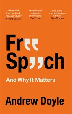 Free Speech and Why It Matters