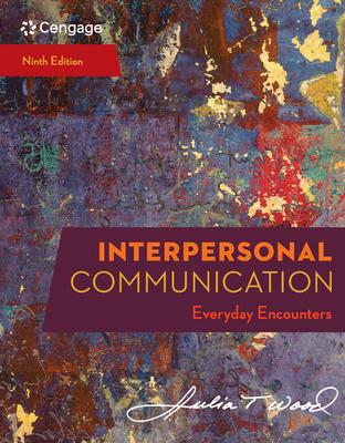 Interpersonal Communication: Everyday Encounters