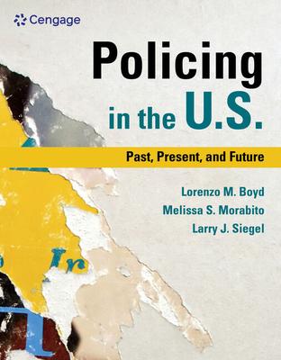 Policing in the U.S.: Past, Present and Future Subscription