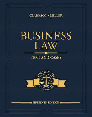 Business Law: Text and Cases