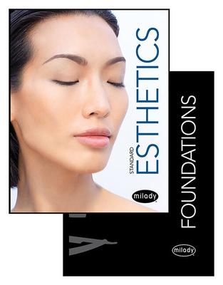 Milady Standard Foundations with Standard Esthetics: Fundamentals