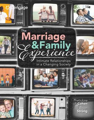 The Marriage and Family Experience: Intimate Relationships in a Changing Society