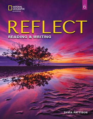 Reflect Reading & Writing 6: Student's Book