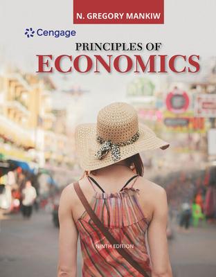 Bundle: Principles of Economics, Loose-Leaf Version, 9th + Mindtap, 1 Term Printed Access Card