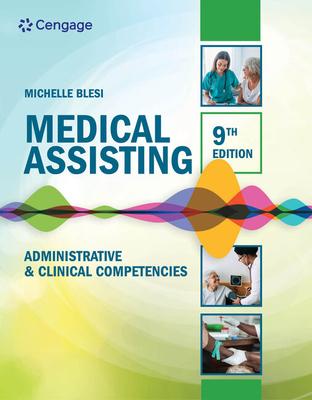 Medical Assisting: Administrative & Clinical Competencies