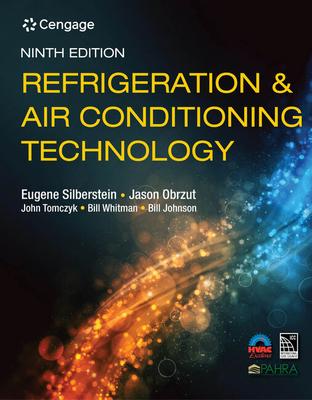 Bundle: Refrigeration & Air Conditioning Technology, 9th + Mindtap, 4 Terms Printed Access Card + Delmar Online Training Simulation: HVAC 4.0, 4 Terms