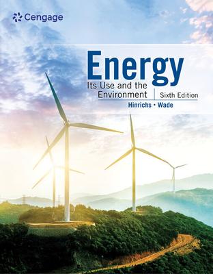 Energy: Its Use and the Environment