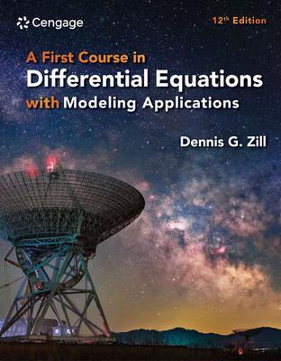 A First Course in Differential Equations with Modeling Applications