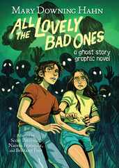 All the Lovely Bad Ones Graphic Novel: A Ghost Story Subscription