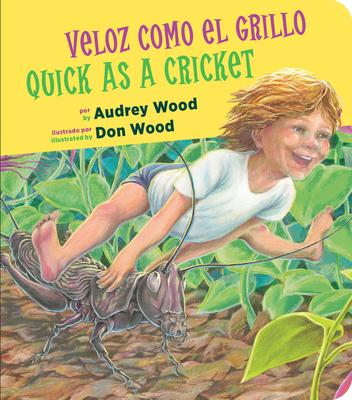 Quick as a Cricket/Veloz Como El Grillo Board Book: Bilingual English-Spanish