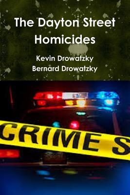 The Dayton Street Homicides