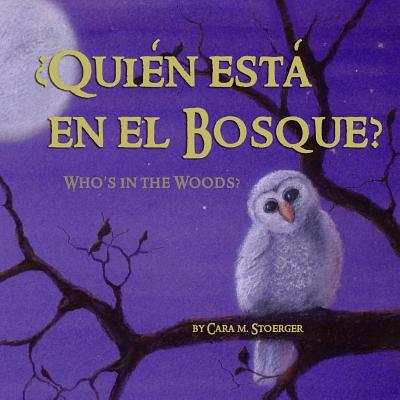 Quin est en el Bosque?/Who's in the Woods? (Bilingual Spanish and English) Subscription