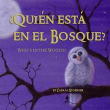 Quin est en el Bosque?/Who's in the Woods? (Bilingual Spanish and English)