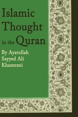 Islamic Thought in the Quran