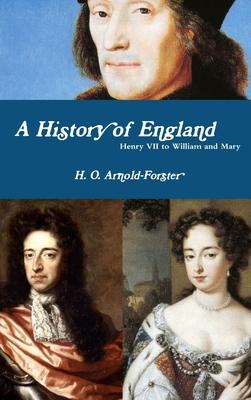 A History of England, Henry VII to William and Mary Subscription