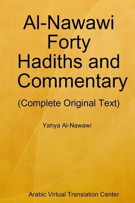 Al-Nawawi Forty Hadiths and Commentary