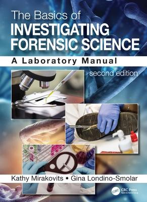 The Basics of Investigating Forensic Science: A Laboratory Manual Subscription