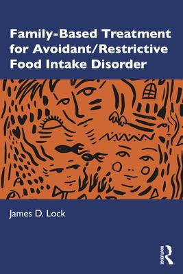 Family-Based Treatment for Avoidant/Restrictive Food Intake Disorder Subscription