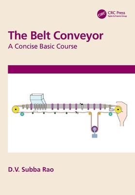 The Belt Conveyor: A Concise Basic Course