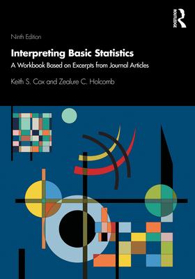 Interpreting Basic Statistics: A Workbook Based on Excerpts from Journal Articles