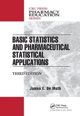 Basic Statistics and Pharmaceutical Statistical Applications