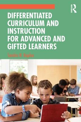 Differentiated Curriculum and Instruction for Advanced and Gifted Learners Subscription