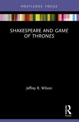 Shakespeare and Game of Thrones