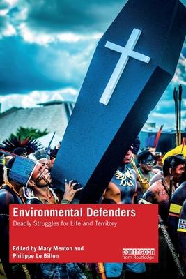 Environmental Defenders: Deadly Struggles for Life and Territory Subscription