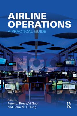 Airline Operations: A Practical Guide