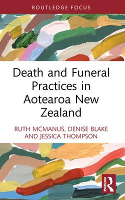 Death and Funeral Practices in Aotearoa New Zealand Subscription