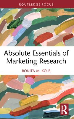 Absolute Essentials of Marketing Research