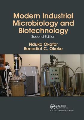 Modern Industrial Microbiology and Biotechnology