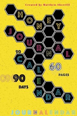 HONEY JoCal: Journal + Calendar (Hexanagonalized)